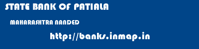 STATE BANK OF PATIALA  MAHARASHTRA NANDED    banks information 